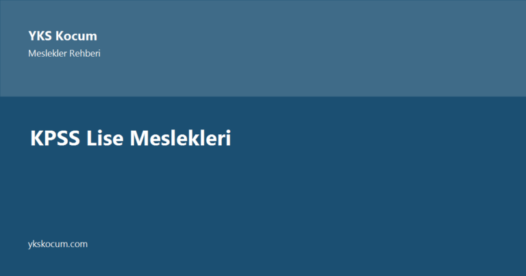 KPSS Lise Mezunları Meslekleri (Ortaöğretim Memuriyet)