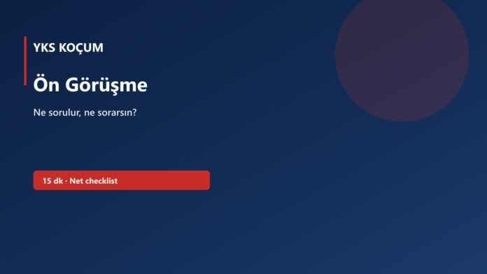 Ön Görüşme Ön Görüşme — YKS Koçum kapak görseli
