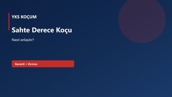 Sahte Derece Koçu Sahte Derece Koçu — YKS Koçum kapak görseli