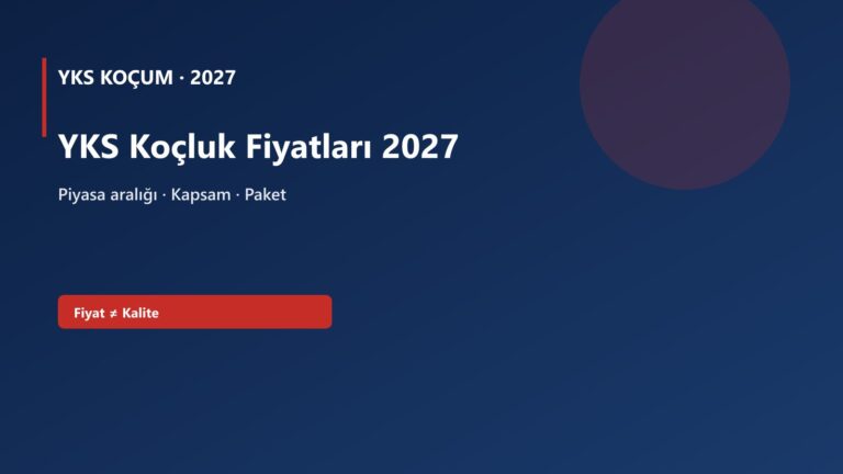 YKS Koçluk Fiyatları 2027 — YKS Koçum 2027 kapak